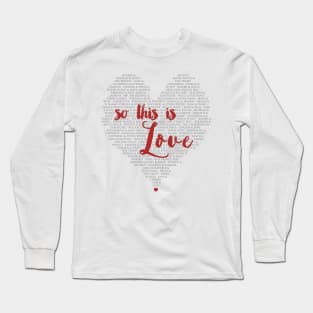 So this is love Long Sleeve T-Shirt